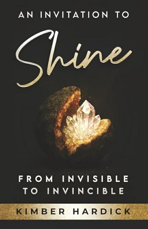 An Invitation to Shine by Kimber Hardick